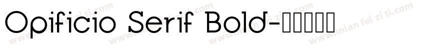 Opificio Serif Bold字体转换